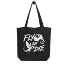 FLY OR DIE Eco Tote Bag