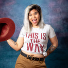THIS IS THE WAY Women/Junior Fitted T-Shirt
