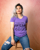 I'M THE QUEEN OF THE CASTLE Women/Junior Fitted T-Shirt