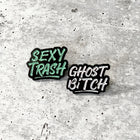 SEXY TRASH / GHOST BITCH Lapel Pins