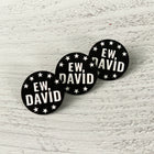 SECONDS SALE -- Ew, David Lapel Pin -- Slightly Imperfect!