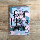 FIGHT LIKE A WOMAN Journal