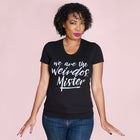 WE ARE THE WEIRDOS Women's Fitted Tshirt