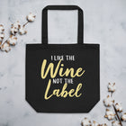 I LIKE THE WINE Eco Tote Bag