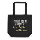 A LITTLE BIT IN LOVE WITH ME Eco Tote Bag