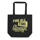 FOR ALL TIME Eco Tote Bag