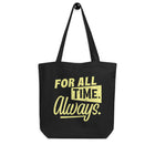 FOR ALL TIME Eco Tote Bag