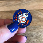 DROID PLEASE Lapel Pin