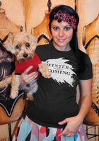 WINTER IS COMING Women/Junior Fitted T-Shirt