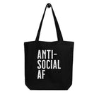 ANTI-SOCIAL AF Eco Tote Bag