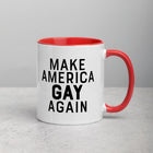 MAKE AMERICA GAY AGAIN Mug with Color Inside