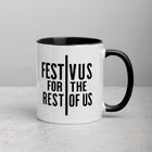 FESTIVUS FOR THE REST OF US Mug with Color Inside