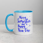 MERRY SEMESTER AND A HAPPY NEW ONE Mug with Color Inside