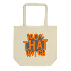 100% THAT WITCH Eco Tote Bag