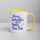 MERRY SEMESTER AND A HAPPY NEW ONE Mug with Color Inside