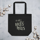 JUST A BUNCH OF HOCUS POCUS Eco Tote Bag