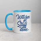 WITCHES GET STUFF DONE Mug with Color Inside
