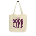 THE BOOK LIFE CHOSE ME Eco Tote Bag