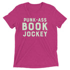 PUNK-ASS BOOK JOCKEY Unisex T-shirt