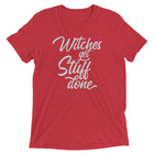 WITCHES GET STUFF DONE Unisex T-shirt