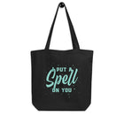 I PUT A SPELL ON YOU Eco Tote Bag