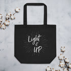 LIGHT IT UP (design 2) Eco Tote Bag