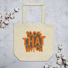 100% THAT WITCH Eco Tote Bag