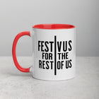 FESTIVUS FOR THE REST OF US Mug with Color Inside