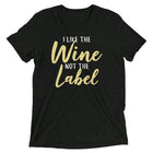 I LIKE THE WINE Unisex T-shirt