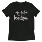 IMPERFECTION IS BEAUTIFUL Unisex T-shirt