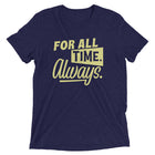 FOR ALL TIME Unisex T-shirt