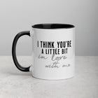 A LITTLE BIT IN LOVE WITH ME Mug with Color Inside