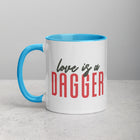LOVE IS A DAGGER Mug with Color Inside