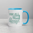 FOR ALL TIME Mug with Color Inside