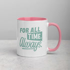 FOR ALL TIME Mug with Color Inside