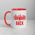 ONLY WAY FORWARD Mug with Color Inside