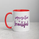 IMPERFECTION IS BEAUTIFUL Mug with Color Inside