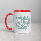 FOR ALL TIME Mug with Color Inside