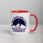 TO THE STARS WHO LISTEN Mug with Color Inside