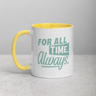 FOR ALL TIME Mug with Color Inside