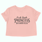 F*UCK YEAH, PRINCESS DIARIES Women's crop shirt,  Censored and Uncensored Versions