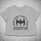 A DRAGON WITHOUT its RIDER is a TRAGEDY Women's crop shirt