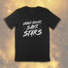PREORDER -- GRACE ROCKY SAVE STARS Unisex T-shirt