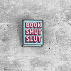 BOOK SMUT SLUT Lapel Pin