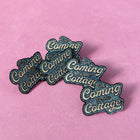 I'M COMING TO THE COTTAGE Lapel Pin