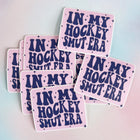 IN MY HOCKEY SMUT ERA Vinyl Stickers