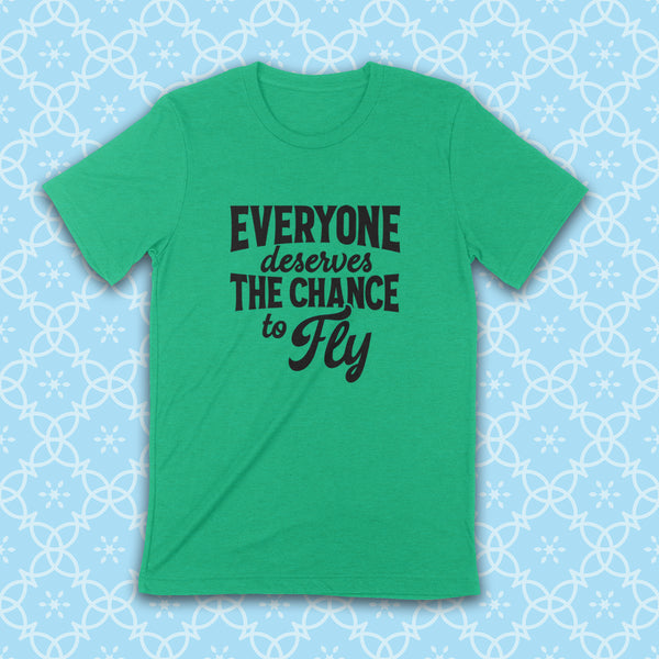 PRE-ORDER -- THE CHANCE TO FLY Unisex T-shirt