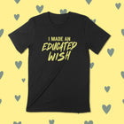 EDUCATED WISH Unisex T-shirt