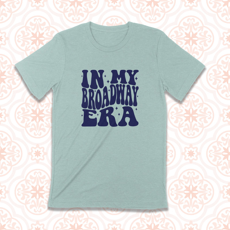 PRE-ORDER -- IN MY BROADWAY ERA Unisex T-shirt