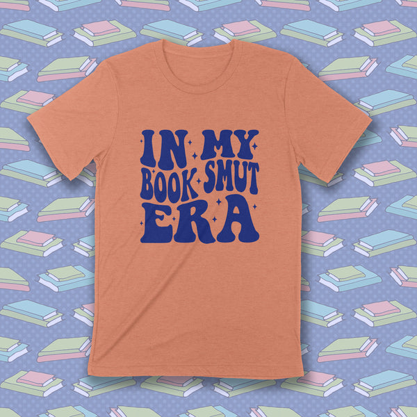 IN MY BOOK SMUT ERA Unisex T-shirt